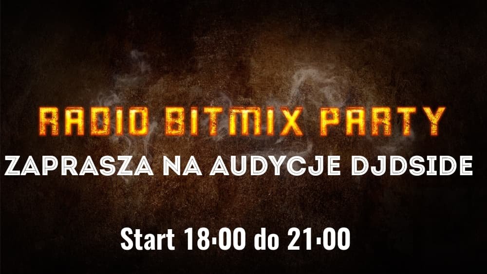 Audycja DJ DSide BitMix party